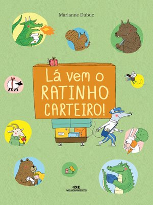 cover image of Lá vem o ratinho carteiro!